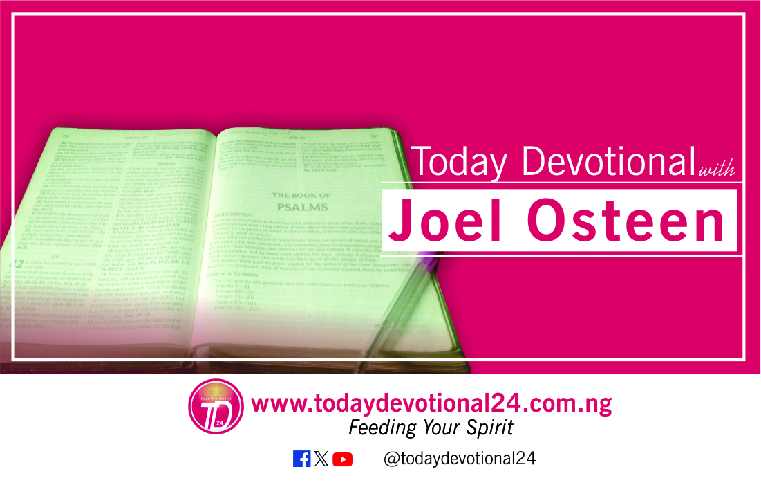 Today Devotional 14 September 2024 With Joel Osteen Titled Move Forward Today Devotional 14 September 2024 With Joel Osteen Titled Move Forward